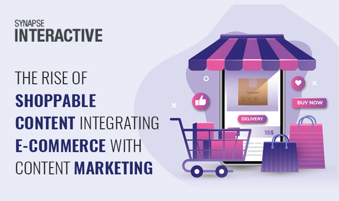 the-rise-of-shoppable-content-integrating-e-commerce-with-content-marketing